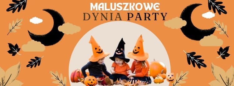 Maluszkowe DYNIA PARTY